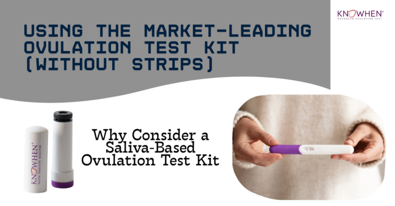 Woman using the KNOWHEN® saliva ovulation test kit at home without test strips to track fertility naturally